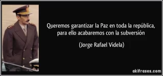 frase-queremos-garantizar-la-paz-en-toda-la-republica-para-ello-acabaremos-con-la-subversion-...webp