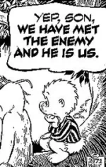 Pogo-We-have-met-the-enemy-and-he-is-us.webp