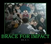 brace-for-impact-yes-its-anime-get-over-it-impact-brace-demotivational-poster-1271567773.webp
