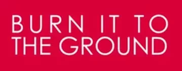 burn it to the ground.webp