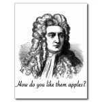 isaac_newton_how_do_you_like_them_apples_postcard-ra8a804a606f44c8daca17e213a38c33b_vgbaq_8by...webp