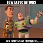 Low Expectations.webp