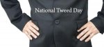 23820_1414847176_National-Tweed-Day.jpg