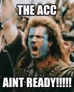 the acc aint ready.webp