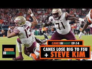 Miami Loses Big To FSU; Roster Overhaul? +  Steve "K9"; Kim Talks Canes Future (EPISODE 14)