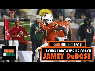 Jacurri Time? - Jacurri Brown's HS Coach Jamey DuBose Joins To Talk Up Brown + More (EPISODE 15)