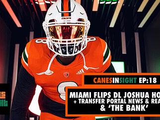 Miami Flips DL Joshua Horton + Transfer Portal News & Reactions & The Bank | Canes In Sight Podcast