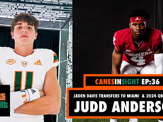2024 QB Commit Judd Anderson Joins + Jaden Davis Transfers To Miami & Canes In The NFL Draft (EP 36)