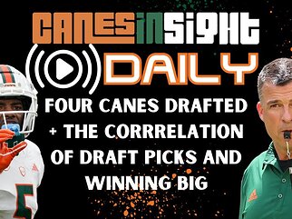 Four Canes Drafted To NFL | What do the Canes need to do to get back to competing for Championships?