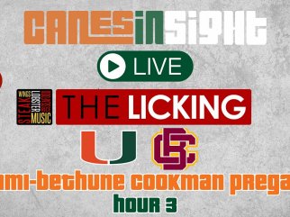 HOUR 3: Miami-Bethune Cookman Pregame! CanesInSight LIVE from The Licking