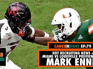 GAME PREVIEW: Miami vs Louisville with Mark Ennis + D$'s Hottest Recruiting News (EPISODE 79)